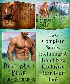 Complete Bear Creek and Bear Bluff Box Sets: Including exclusive book Best Man Bear by Harmony Raines
