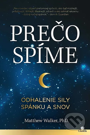 Prečo spíme by Matthew Walker