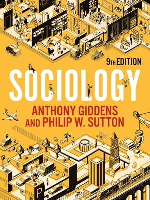 Sociology by Philip W. Sutton, Anthony Giddens