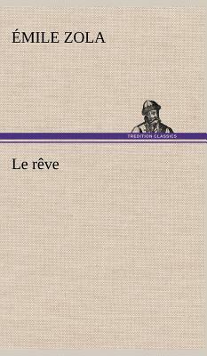 Le Rêve by Émile Zola