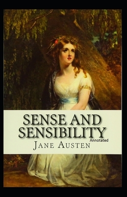 Sense and Sensibility Annotated by Jane Austen