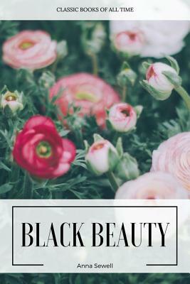 Black Beauty by Anna Sewell