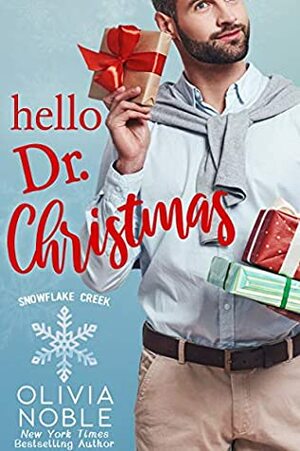 Hello Dr. Christmas by Olivia Noble