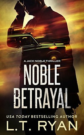 Noble Betrayal by L.T. Ryan