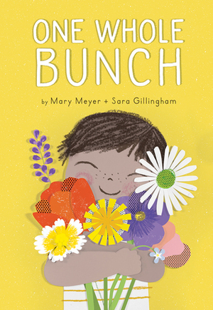 One Whole Bunch by Sara Gillingham, Mary Meyer