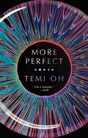 More Perfect by Temi Oh