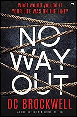 No Way Out by DC Brockwell