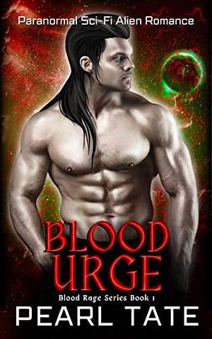 Blood Urge by Pearl Tate, Pearl Tate