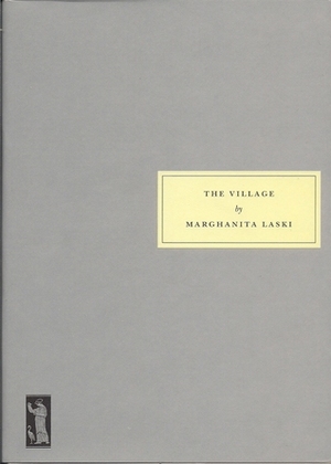 The Village by Marghanita Laski