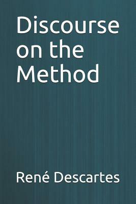 Discourse on the Method by René Descartes