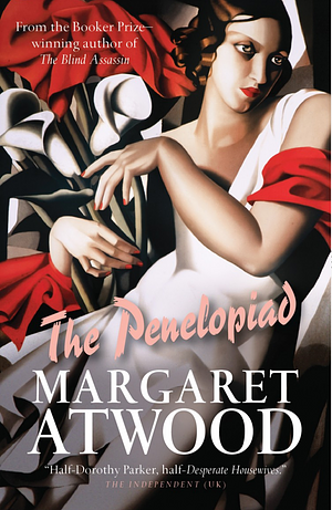 The Penelopiad by Margaret Atwood