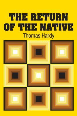 The Return of the Native by Thomas Hardy