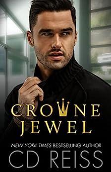 Crowne Jewel by C.D. Reiss