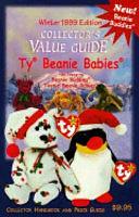 Ty's Beanie Babies Winter 1999 Value Guide by Collectors' Publishing Company