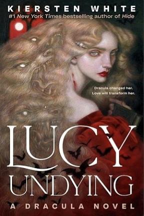 Lucy Undying by Kiersten White