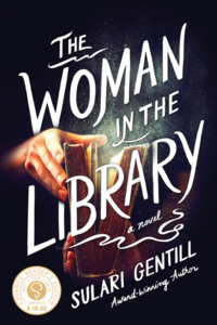 The Woman in the Library by Sulari Gentill