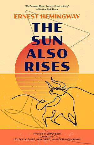 The Sun Also Rises by Ernest Hemingway