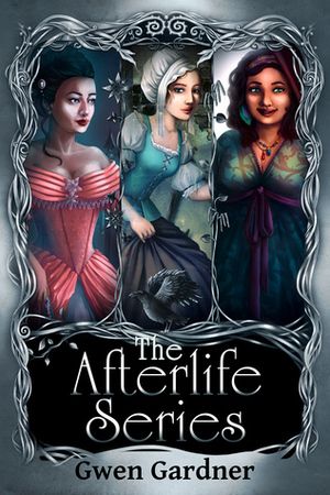 The Afterlife Series: An Indigo Eady Paranormal Mystery by Gwen Gardner