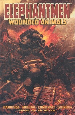 Elephantmen, Vol. 1: Wounded Animals by Richard Starkings