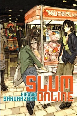 Slum Online by Hiroshi Sakurazaka