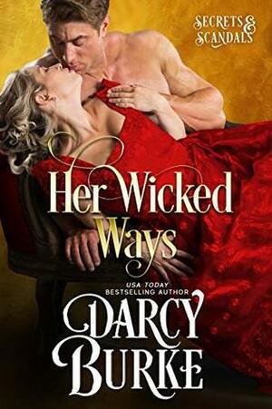 Her Wicked Ways by Darcy Burke