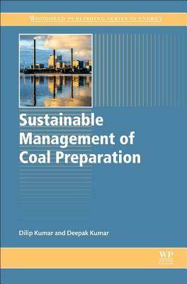 Sustainable Management of Coal Preparation by Dilip Kumar, Deepak Kumar