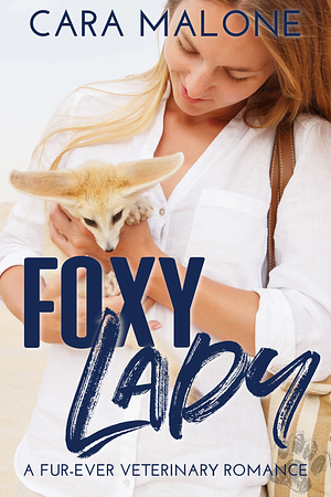 Foxy Lady by Cara Malone