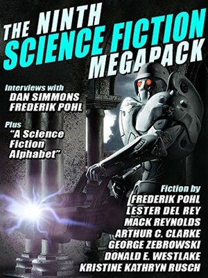 The Ninth Science Fiction Megapack: Classic and Modern Science Fiction by Arthur C. Clarke
