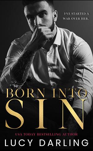 Born Into Sin by Lucy Darling