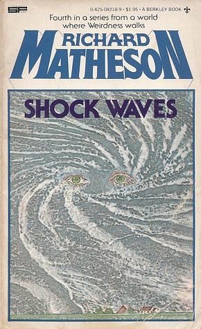 Shock Waves by Richard Matheson