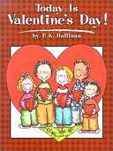 Today is Valentine's Day! by P. K. Hallinan