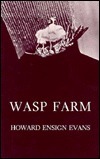 Wasp Farm by Howard E. Evans