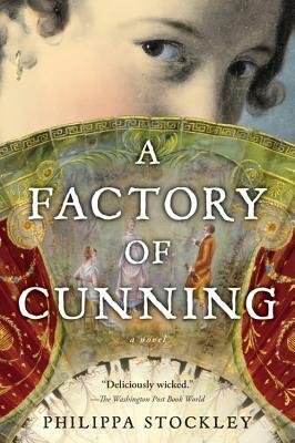 A Factory of Cunning by Philippa Stockley