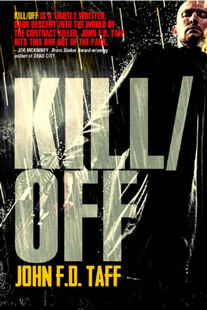 Kill/Off by John F.D. Taff