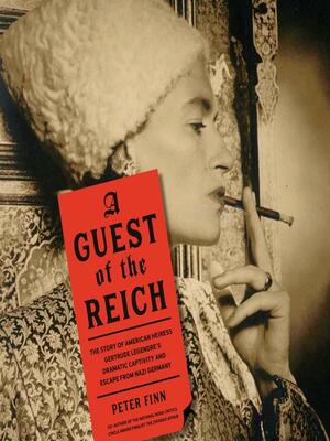 A Guest of the Reich by Peter Finn