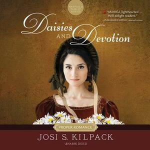 Daisies and Devotion by Josi S. Kilpack