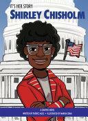 It's Her Story: Shirley Chisholm by Patrice Aggs