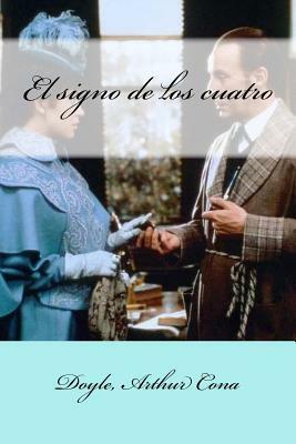 El signo de los cuatro by Arthur Conan Doyle