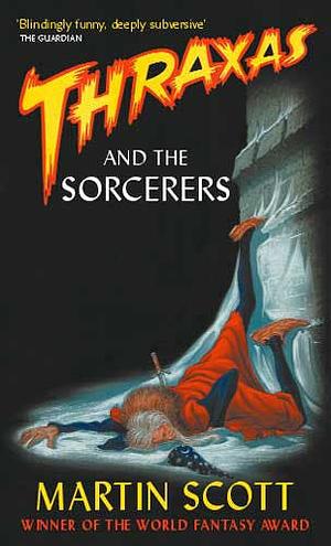 Thraxas and the Sorcerers by Martin Scott