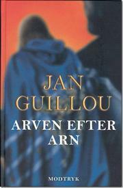 Arven efter Arn by Jan Guillou