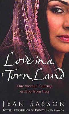 LOVE IN A TORN LAND A by Jean Sasson, Jean Sasson