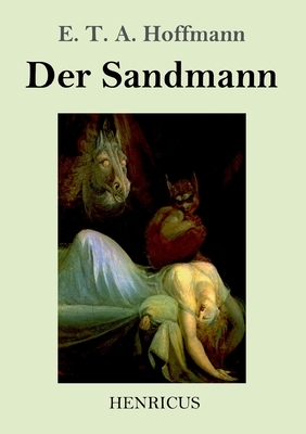 Der Sandmann by E.T.A. Hoffmann