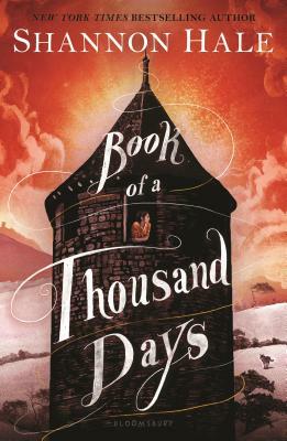 Book of a Thousand Days by Shannon Hale