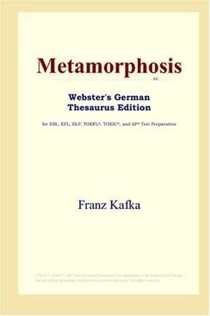 Metamorphosis by Franz Kafka