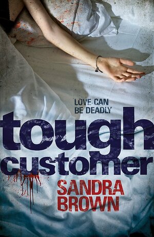 Tough Customer by Sandra Brown