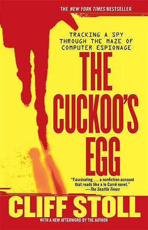 The Cuckoo's Egg by Clifford Stoll