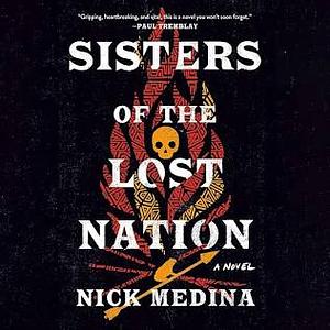 Sisters of the Lost Nation by Nick Medina