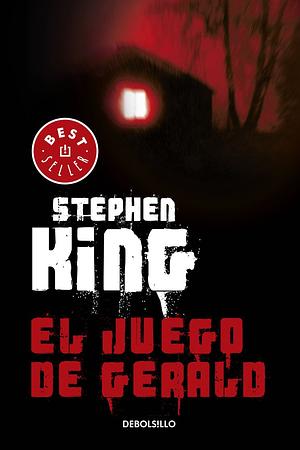 El Juego de Gerald by Stephen King