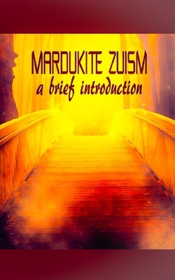 Mardukite Zuism: A Brief Introduction by Joshua Free