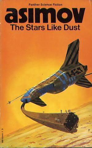 The Stars, Like Dust by Isaac Asimov